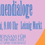 Plakatwerbung für die Veranstaltung Frauendialoge am 8. Juni um 9 Uhr auf dem Leisniger Markt